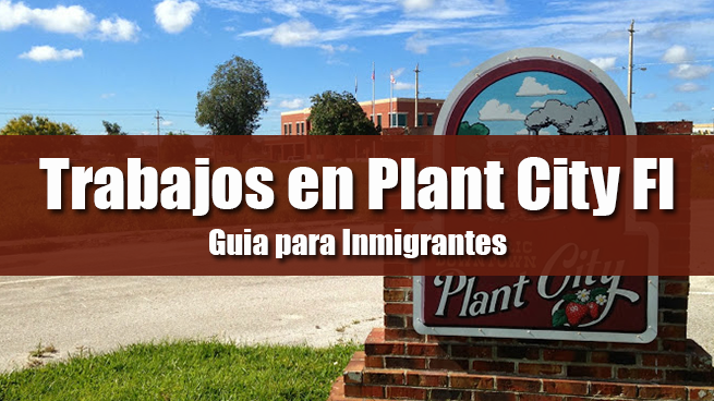 trabajo en plant city fl inmigrantes