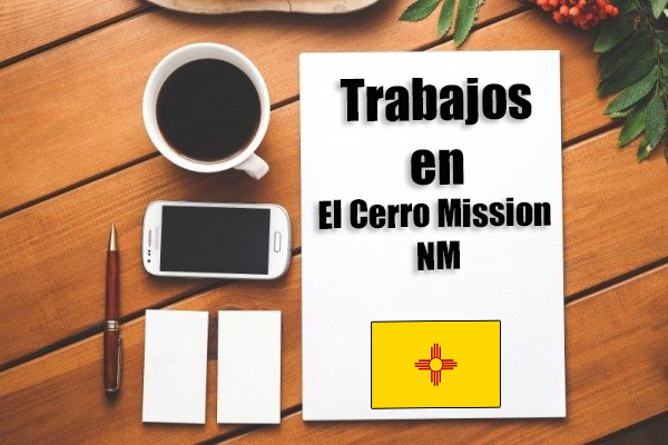 Empleos de limpieza en El Cerro Mission NM