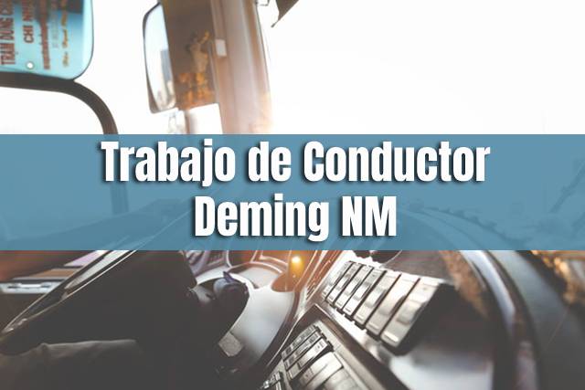 Empleo de Conductor en Deming NM